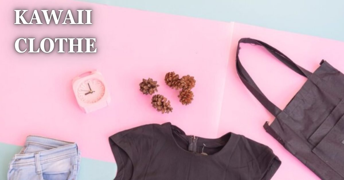Kawaii Clothe