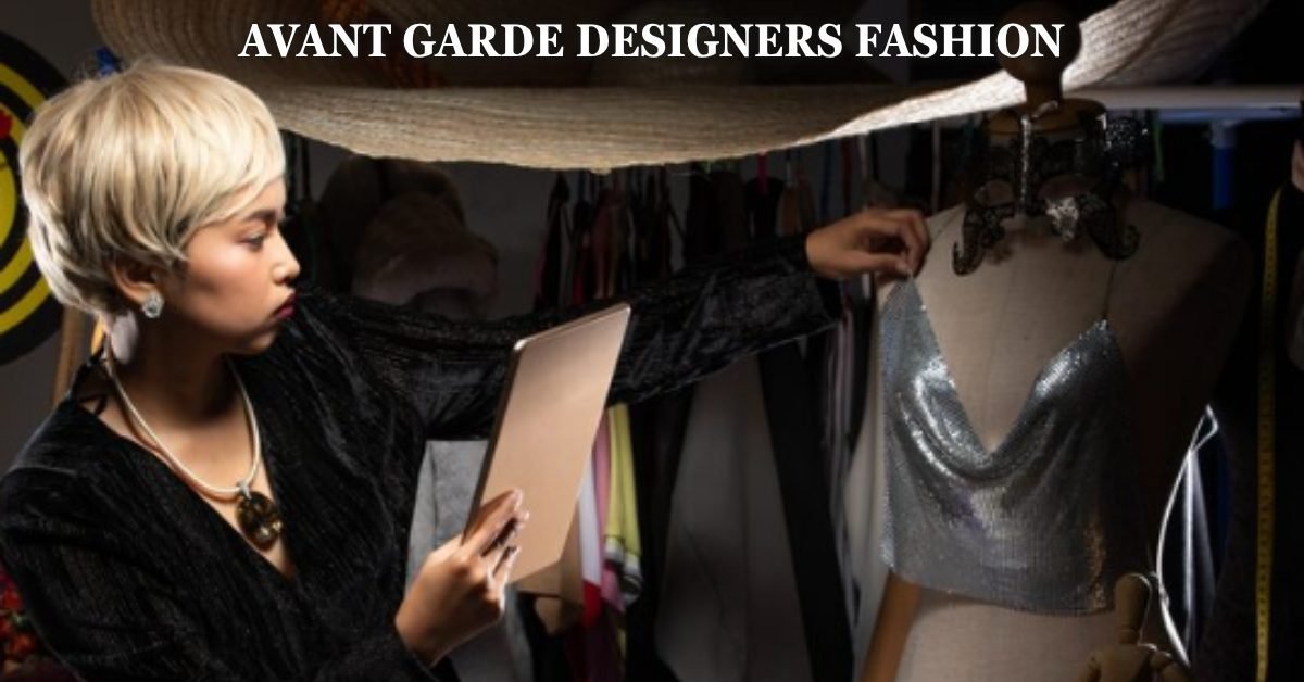 avant garde designers fashion