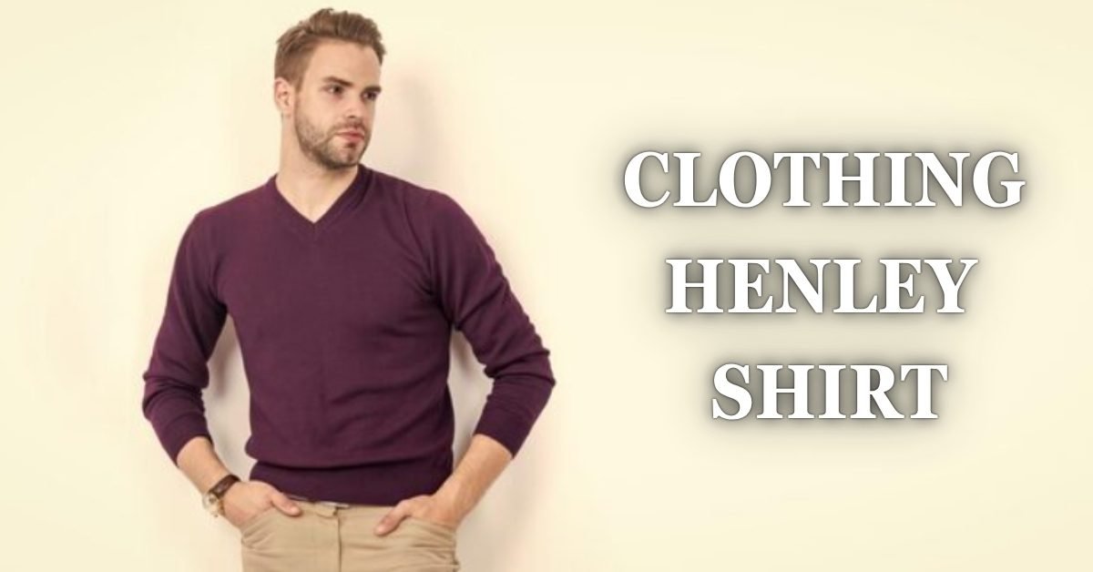 clothing Henley shirt