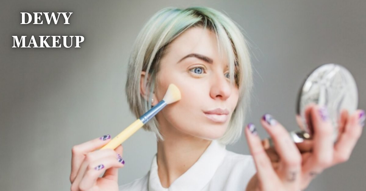 dewy makeup