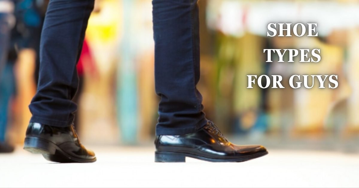 shoe types for guys