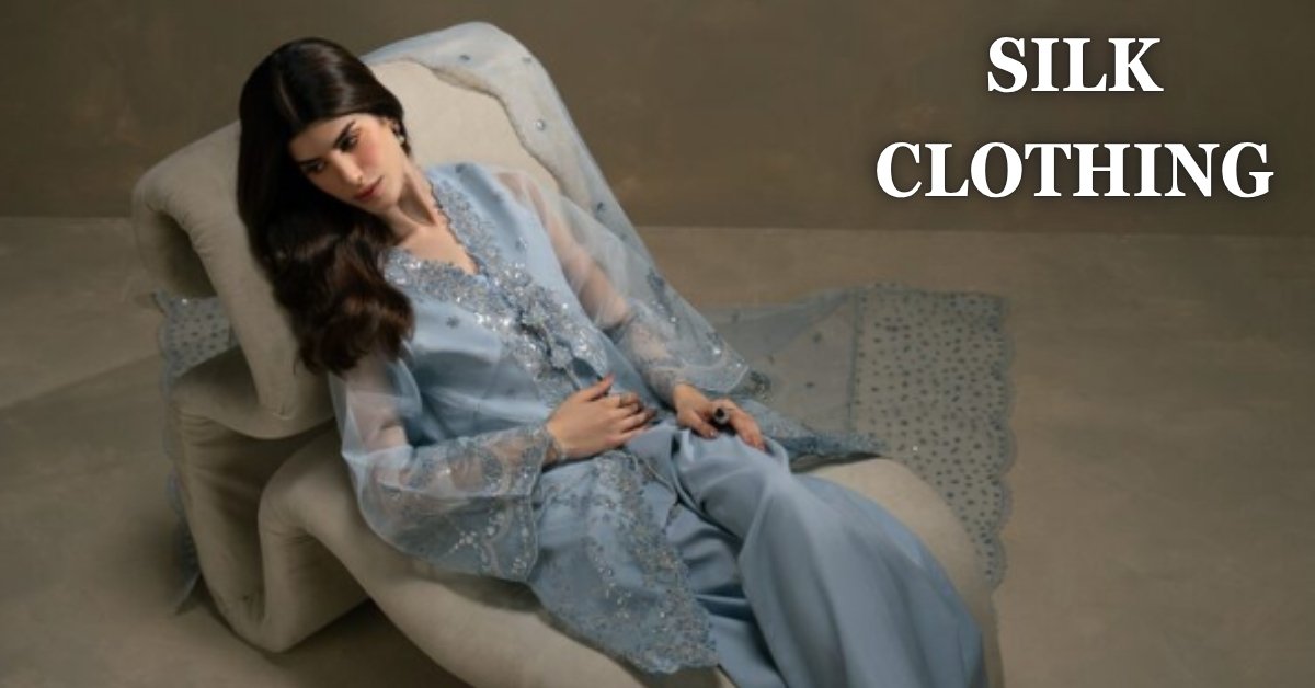 silk clothing
